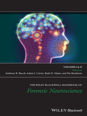 cover image of The Wiley Blackwell Handbook of Forensic Neuroscience